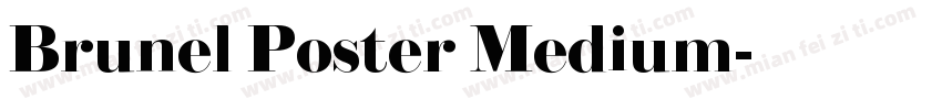 Brunel Poster Medium字体转换